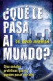 ¿Qué le pasa al Mundo? [Libro] David Jeremiah